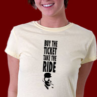 Buy the ticket t-shirts for Hunter Thompson fans